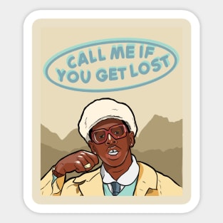 Call Me If You Get Lost Sticker